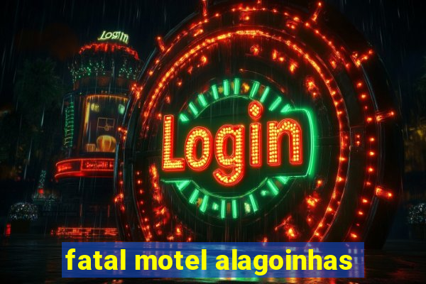 fatal motel alagoinhas